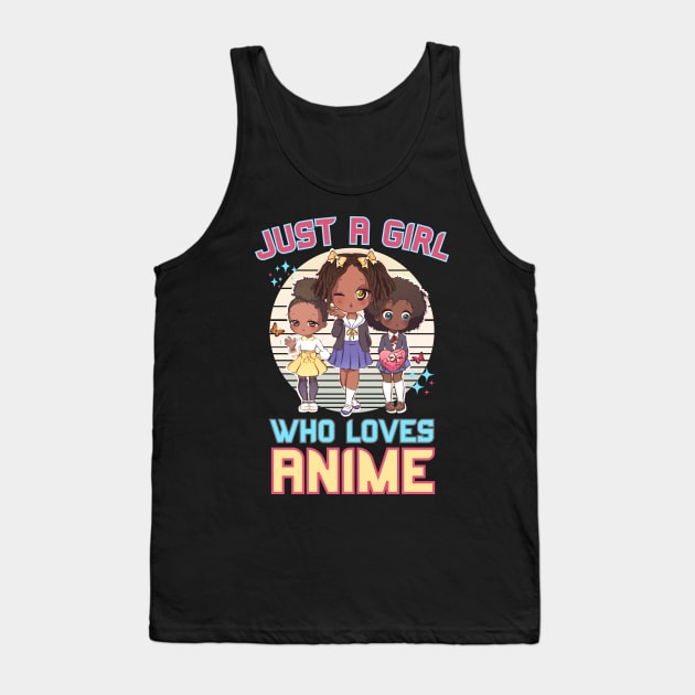 Just A Girl Who Loves Anime Kawaii Vaporwave Melanin Girls Tank Top by Sugoi Otaku Gifts